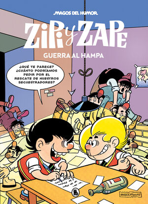 MAGOS DEL HUMOR: ZIPI Y ZAPE - GUERRA AL HAMPA