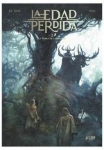 LA EDAD PERDIDA 02. LA TIERRA DE LAS JAURIAS