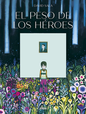 EL PESO DE LOS HEROES