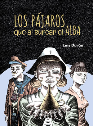 LOS PAJAROS QUE AL SURCAR EL ALBA