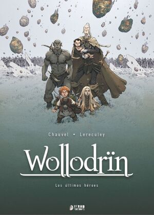 WOLLODRIN 05: LOS ULTIMOS HEROES