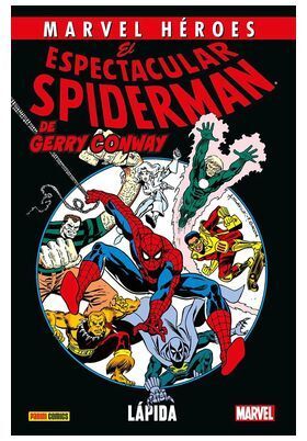 EL ESPECTACULAR SPIDERMAN DE GERRY CONWAY 01: LÁPIDA