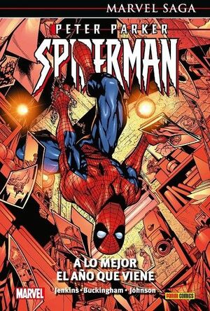 PETER PARKER. SPIDERMAN 03. A LO MEJOR EL AÑO QUE