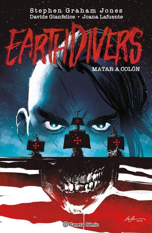 MATAR A COLON (EARTHDIVERS) Nº 01