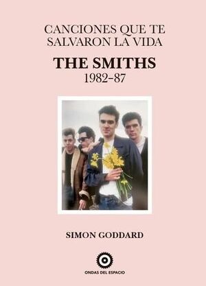 CANCIONES QUE TE SALVARON LA VIDA: THE SMITHS 1982-87