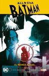 ALL-STAR BATMAN VOL. 03: EL PRIMER ALIADO