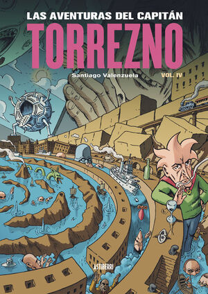 LAS AVENTURAS DEL CAPITAN TORREZNO VOLUMEN 4 PLAZA