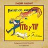 FANTÁSTICAS AVENTURAS DE TITO Y TIF